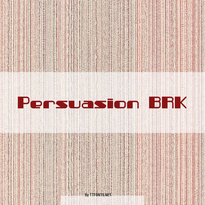 Persuasion BRK example